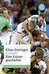 Kartonierter Einband Fußball von Klaus Zeyringer