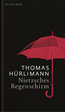 Fester Einband Nietzsches Regenschirm von Thomas Hürlimann