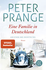 Kartonierter Einband Eine Familie in Deutschland von Peter Prange