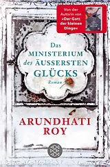 Kartonierter Einband Das Ministerium des äußersten Glücks von Arundhati Roy