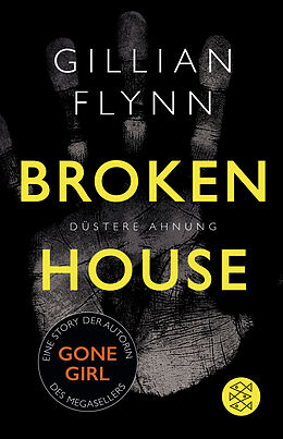 Fester Einband Broken House - Düstere Ahnung von Gillian Flynn
