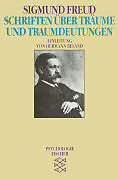 Kartonierter Einband Schriften über Träume und Traumdeutungen von Sigmund Freud