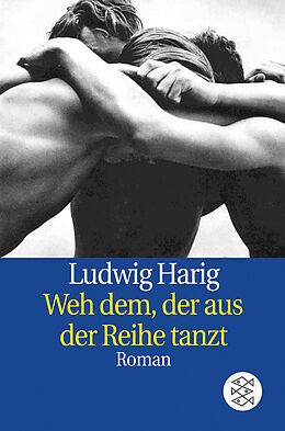 Kartonierter Einband Weh dem, der aus der Reihe tanzt von Ludwig Harig
