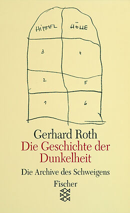 Kartonierter Einband Die Geschichte der Dunkelheit von Gerhard Roth