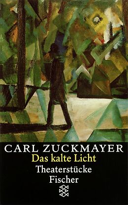 Kartonierter Einband Das kalte Licht von Carl Zuckmayer