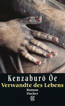 Kartonierter Einband Verwandte des Lebens von Kenzaburô Ôe