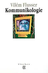 Kartonierter Einband Kommunikologie von Vilém Flusser