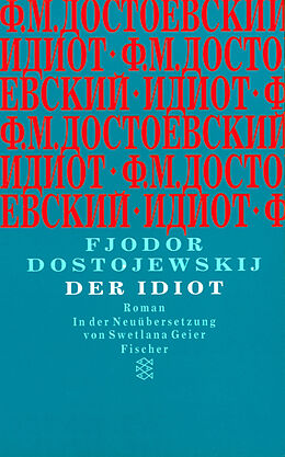 Kartonierter Einband Der Idiot von Fjodor Dostojewskij