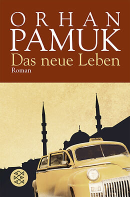 Kartonierter Einband Das neue Leben von Orhan Pamuk