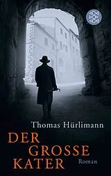 Kartonierter Einband Der große Kater von Thomas Hürlimann