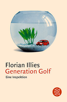 Kartonierter Einband Generation Golf von Florian Illies