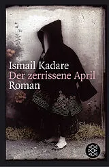 Kartonierter Einband (Kt) Der zerrissene April von Ismail Kadare