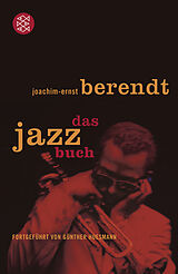 Kartonierter Einband Das Jazzbuch von Joachim-Ernst Berendt, Günther Huesmann