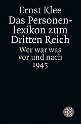 Kartonierter Einband Das Personenlexikon zum Dritten Reich von Ernst Klee