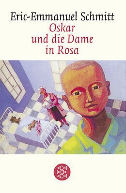 Fester Einband Oskar und die Dame in Rosa von Eric-Emmanuel Schmitt