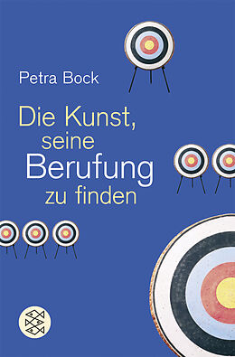 Kartonierter Einband Die Kunst, seine Berufung zu finden von Petra Bock