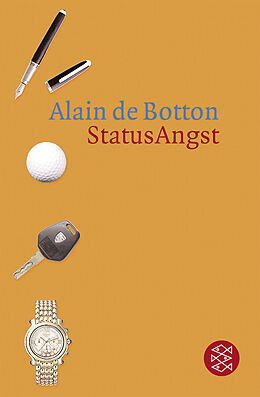 Kartonierter Einband StatusAngst von Alain de Botton