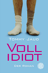 Kartonierter Einband Vollidiot von Tommy Jaud