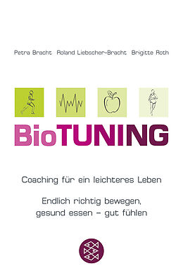 Kartonierter Einband BioTUNING von Petra Bracht, Roland Liebscher-Bracht, Brigitte Roth