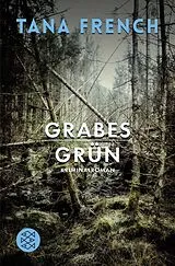 Kartonierter Einband Grabesgrün von Tana French