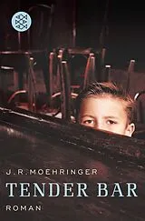 Kartonierter Einband Tender Bar von J.R. Moehringer