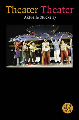 Kartonierter Einband Theater Theater 17 von Nuran David Calis, Justine del Corte, Christopher Durang
