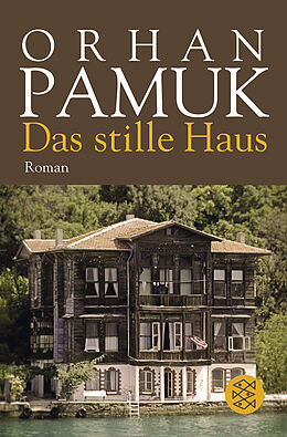 Kartonierter Einband Das stille Haus von Orhan Pamuk