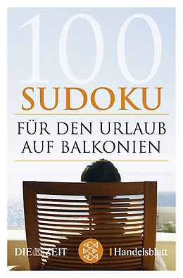 Kartonierter Einband 100 Sudoku für den Urlaub auf Balkonien von 