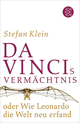 Kartonierter Einband Da Vincis Vermächtnis oder Wie Leonardo die Welt neu erfand von Stefan Klein