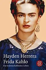 Kartonierter Einband Frida Kahlo von Hayden Herrera