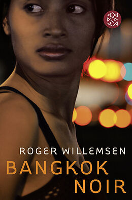Kartonierter Einband Bangkok Noir von Roger Willemsen, Ralf Tooten