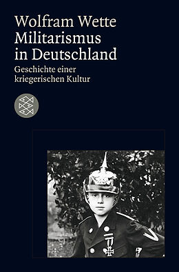 Kartonierter Einband Militarismus in Deutschland von Wolfram Wette