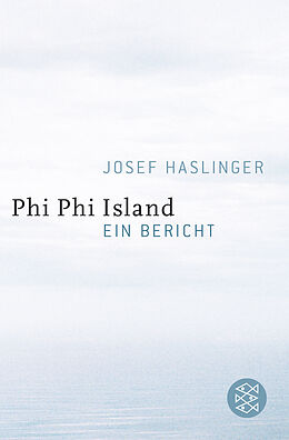 Kartonierter Einband Phi Phi Island von Josef Haslinger