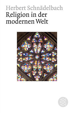 Kartonierter Einband Religion in der modernen Welt von Herbert Schnädelbach