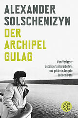 Kartonierter Einband Der Archipel GULAG von Alexander Solschenizyn