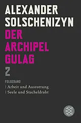 Kartonierter Einband Der Archipel GULAG II von Alexander Solschenizyn