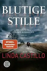 Kartonierter Einband Blutige Stille von Linda Castillo