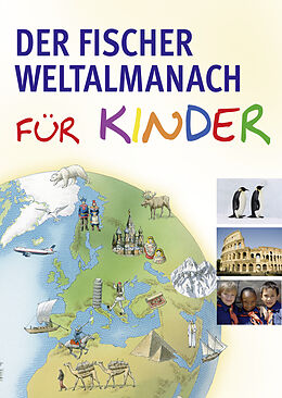 Kartonierter Einband Der Fischer Weltalmanach für Kinder von Alva Gehrmann, Sandra Müller