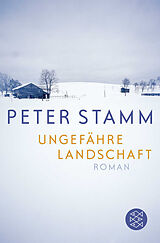 Kartonierter Einband Ungefähre Landschaft von Peter Stamm