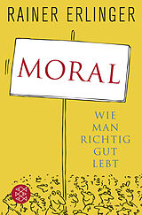 Kartonierter Einband Moral von Rainer Erlinger