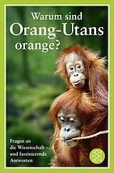 Kartonierter Einband (Kt) Warum sind Orang-Utans orange? von 