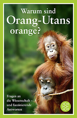 Kartonierter Einband Warum sind Orang-Utans orange? von 