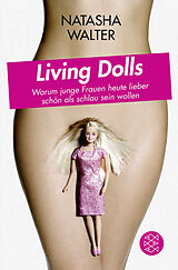 Kartonierter Einband (Kt) Living Dolls von Natasha Walter