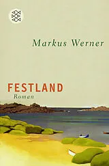 Kartonierter Einband Festland von Markus Werner