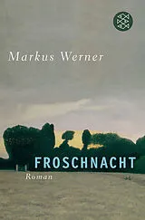 Kartonierter Einband Froschnacht von Markus Werner