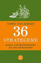 Kartonierter Einband 36 Strategeme von Harro von Senger