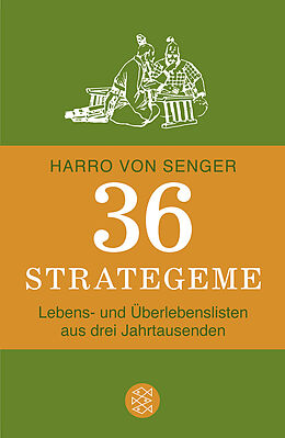 Kartonierter Einband 36 Strategeme von Harro von Senger