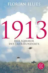 Kartonierter Einband 1913 von Florian Illies