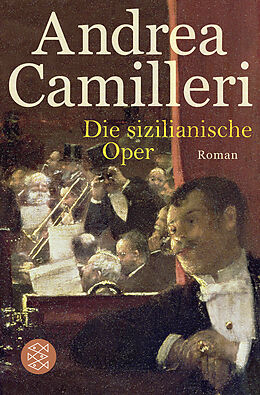 Kartonierter Einband Die sizilianische Oper von Andrea Camilleri