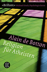 Kartonierter Einband Religion für Atheisten von Alain de Botton